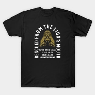 Rescued From The Lion's Mouth T-Shirt